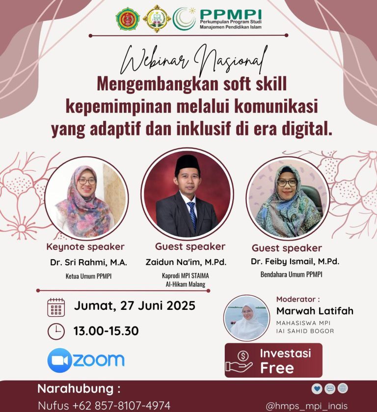 Webinar Nasional HMPS MPI IAI Sahid Bogor: Kembangkan Soft Skill Kepemimpinan di Era Digital