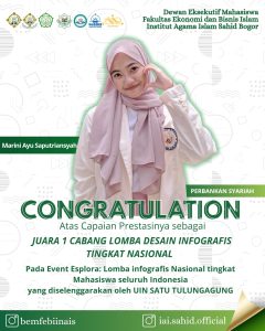 Selamat & Sukses untuk Marini Ayu Saputriansyah, Juara 1 Lomba Desain Infografis Nasional dari FEBI INAIS Bogor